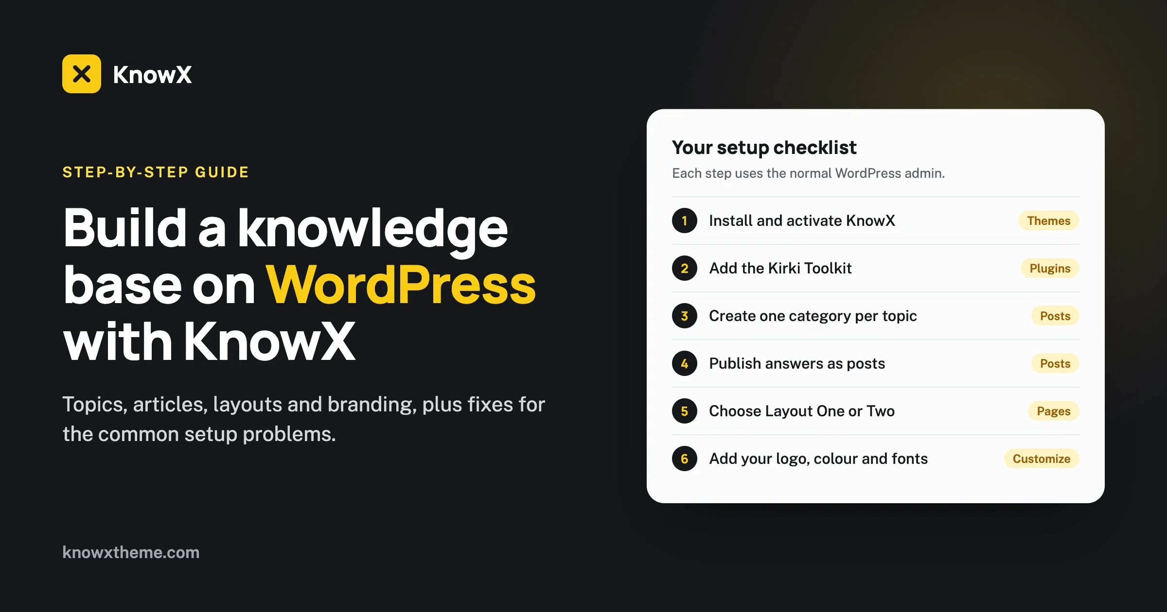 Build a knowledge base on WordPress with KnowX: a six-step setup checklist from installing the theme to adding your logo, colour and fonts
